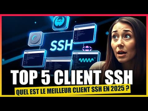 J'ai testé TOUS les clients SSH : UN SEUL mérite votre attention - tuto client SSH 2025