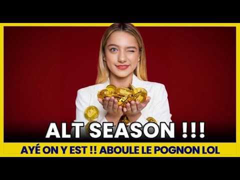 ALT SEASON !! on y est !!  Quels alt coins vont exploser ? les étoiles s'alignent pour le BullRun !