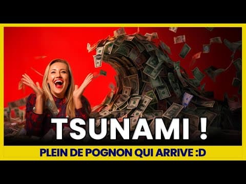 Crypto, TSUNAMI de POGNON incomming sur les marchés. éhhé a nous les thunasses :)