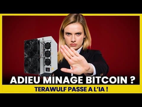 Adieu minage Bitcoin ? TeraWulf passe à l'IA – Le futur des mineurs en péril sur Bitcoin ?