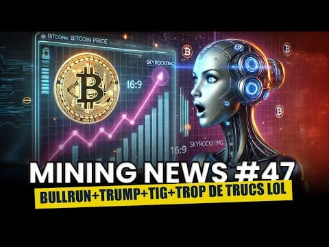 BTC À 100K $ 💰 | SATORI, TIG, QUBIC et Plus Encore ! 🚀🔥 | Mining NEWS #47
