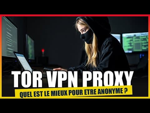 Comment Choisir Entre Tor, VPN ou Proxy pour Naviguer Anonymement: Les Erreurs qui Exposent Votre IP