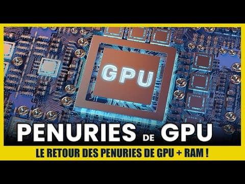 le RETOUR des PENURIES de GPU + RAM. Mais c'est plus grave cette fois !