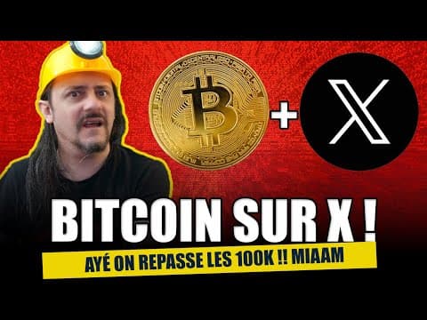 Bitcoin sur X + on repasse au dessus des 100K !